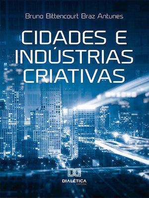 cover image of Cidades e indústrias criativas
